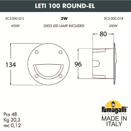 Светильник для подсветки лестниц встраиваемый FUMAGALLI LETI 100 Round-EL 2C3.000.000.WYG1L фото 3 Светильник для подсветки лестниц встраиваемый FUMAGALLI LETI 100 Round-EL 2C3.000.000.WYG1L фото 3